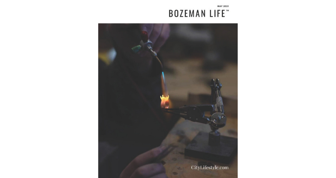 Bozeman custom jeweler Alara featured in Bozeman Life May 2021 issue